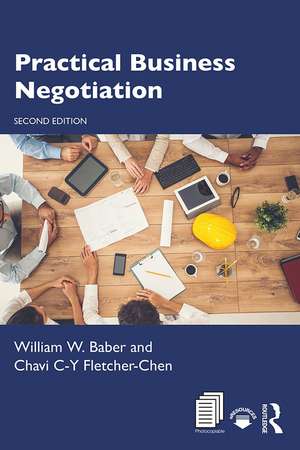 Practical Business Negotiation de William W. Baber