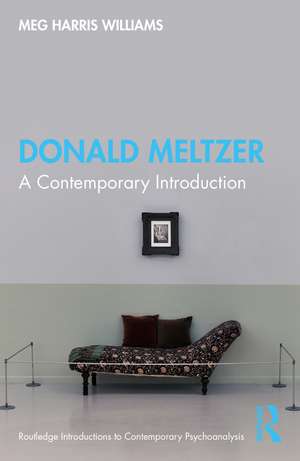 Donald Meltzer: A Contemporary Introduction de Meg Harris Williams