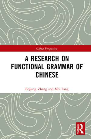 A Research on Functional Grammar of Chinese de Bojiang Zhang