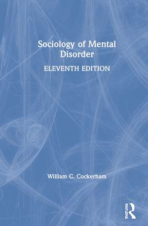 Sociology of Mental Disorder de William C. Cockerham