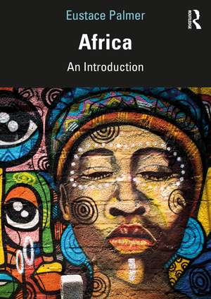 Africa: An Introduction de Eustace Palmer