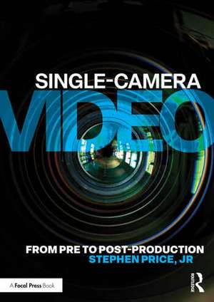 Single-Camera Video de Stephen Price Jr