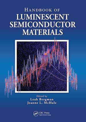 Handbook of Luminescent Semiconductor Materials de Leah Bergman