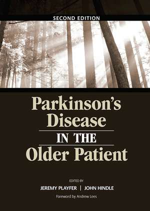 Parkinson's Disease in the Older Patient de Dr Jeremy R Playfer