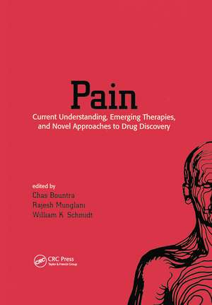 Pain: Current Understanding, Emerging Therapies, and Novel Approaches to Drug Discovery de Chas Bountra