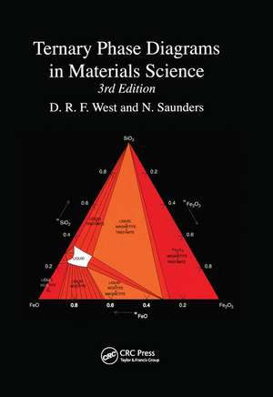 Ternary Phase Diagrams in Materials Science de D. R. F. West