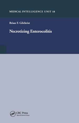 Necrotizing Enterocolitis de Brian F. Gilchrist