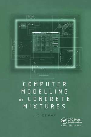 Computer Modelling of Concrete Mixtures de Joe Dewar