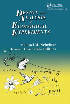 Design and Analysis of Ecological Experiments de Sam Scheiner