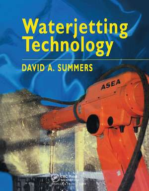 Waterjetting Technology de D.A. Summers