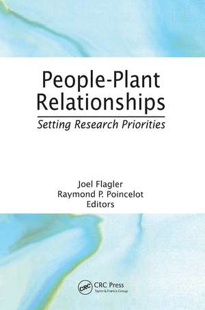 People-Plant Relationships: Setting Research Priorities de Raymond P Poincelot