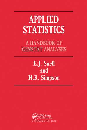 Applied Statistics: Handbook of GENSTAT Analysis de E. J. Snell