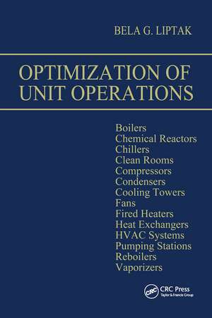 Optimization of Unit Operations de Bela G. Liptak