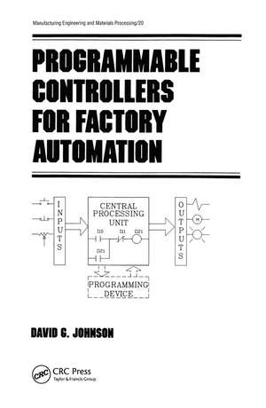 Programmable Controllers for Factory Automation de David Johnson