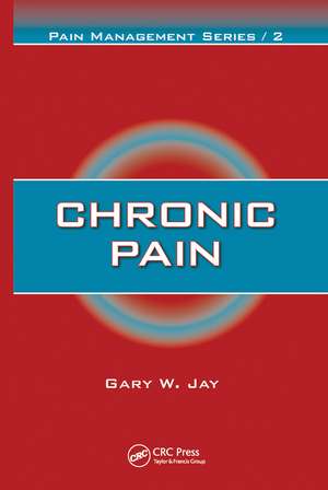 Chronic Pain de Gary W. Jay