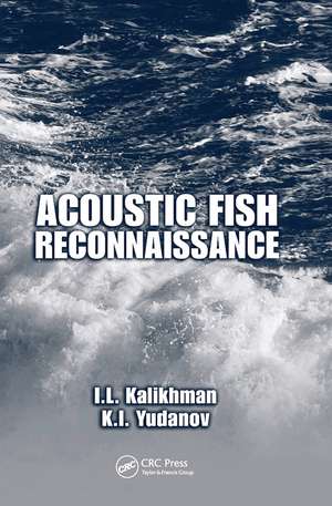 Acoustic Fish Reconnaissance de I.L. Kalikhman