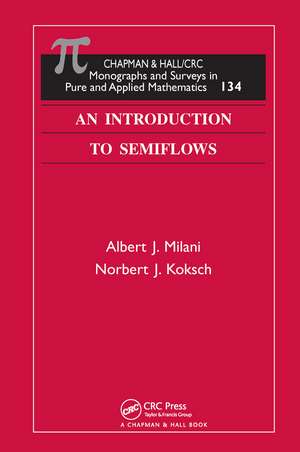 An Introduction to Semiflows de Albert J. Milani