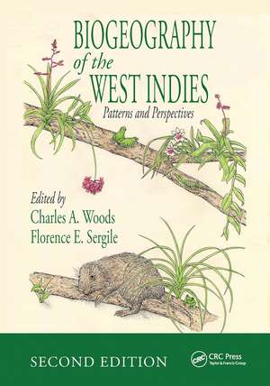 Biogeography of the West Indies: Patterns and Perspectives, Second Edition de Charles A. Woods