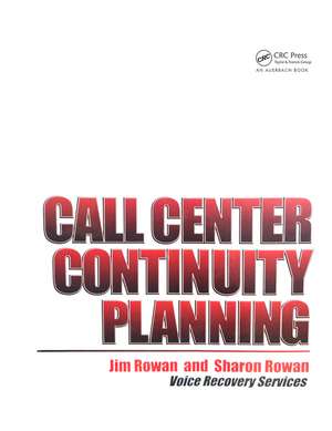 Call Center Continuity Planning de Jim Rowan