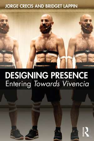 Designing Presence de Jorge Crecis