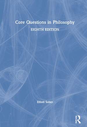 Core Questions in Philosophy de Elliott Sober