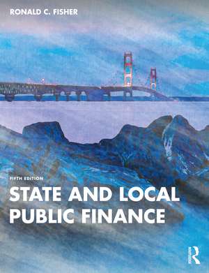 State and Local Public Finance de Ronald C. Fisher