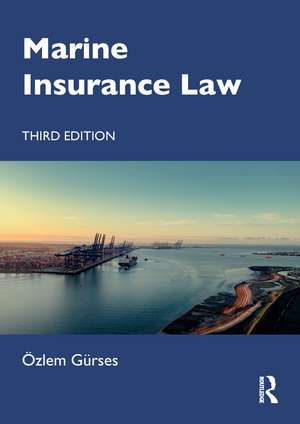 Marine Insurance Law de Özlem Gürses