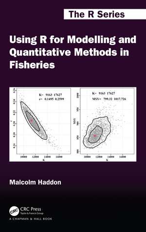 Using R for Modelling and Quantitative Methods in Fisheries de Malcolm Haddon