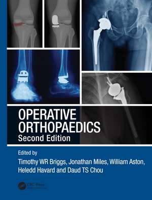 Operative Orthopaedics de Timothy WR Briggs