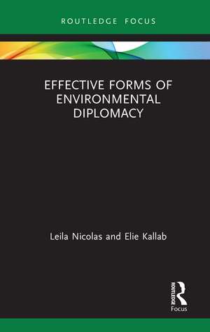 Effective Forms of Environmental Diplomacy de Leila Nicolas