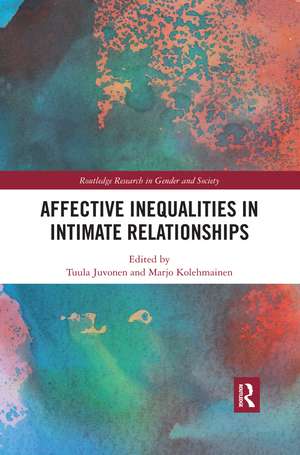 Affective Inequalities in Intimate Relationships de Tuula Juvonen