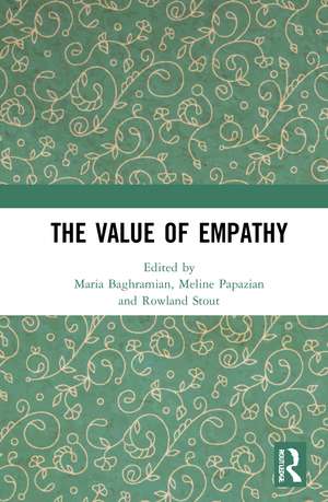 The Value of Empathy de Maria Baghramian