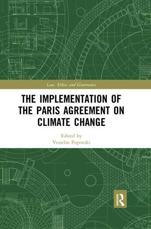 The Implementation of the Paris Agreement on Climate Change de Vesselin Popovski