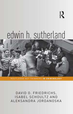 Edwin H. Sutherland de David Friedrichs