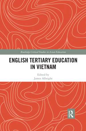 English Tertiary Education in Vietnam de James Albright