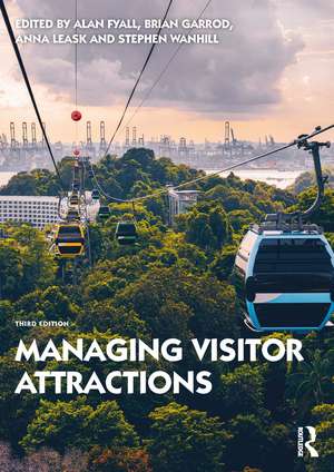 Managing Visitor Attractions de Alan Fyall