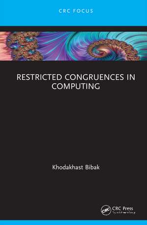 Restricted Congruences in Computing de Khodakhast Bibak