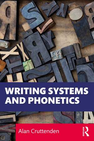 Writing Systems and Phonetics de Alan Cruttenden