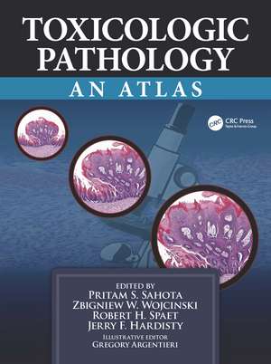 Toxicologic Pathology: An Atlas de Gregory Argentieri