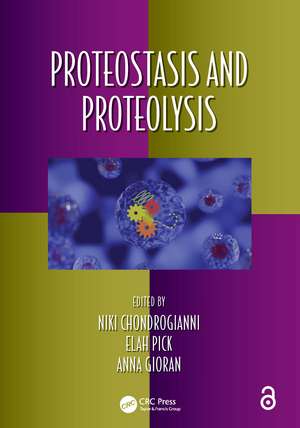 Proteostasis and Proteolysis de Niki Chondrogianni