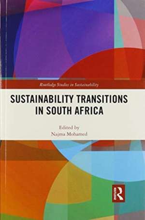 Sustainability Transitions in South Africa de Najma Mohamed