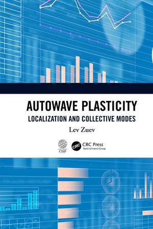 Autowave Plasticity: Localization and Collective Modes de Lev Zuev