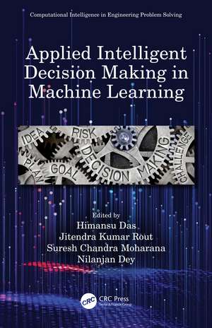 Applied Intelligent Decision Making in Machine Learning de Himansu Das