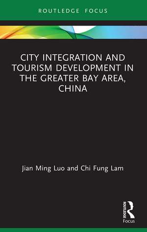 City Integration and Tourism Development in the Greater Bay Area, China de Jian Ming Luo