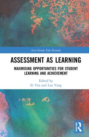 Assessment as Learning: Maximising Opportunities for Student Learning and Achievement de Zi Yan