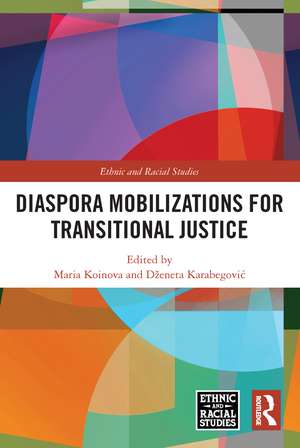 Diaspora Mobilizations for Transitional Justice de Maria Koinova