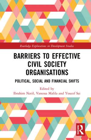 Barriers to Effective Civil Society Organisations: Political, Social and Financial Shifts de Ibrahim Natil