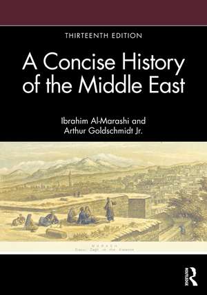 A Concise History of the Middle East de Ibrahim Al-Marashi