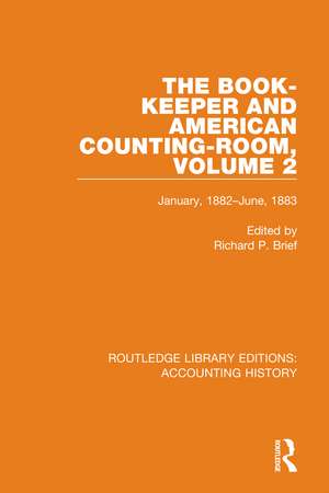 The Book-Keeper and American Counting-Room Volume 2: January, 1882–June, 1883 de Richard P. Brief