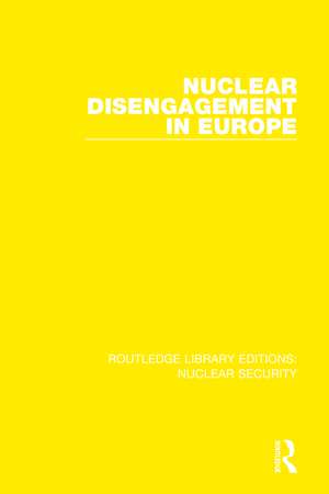 Nuclear Disengagement in Europe de Stockholm International Peace Research Institute